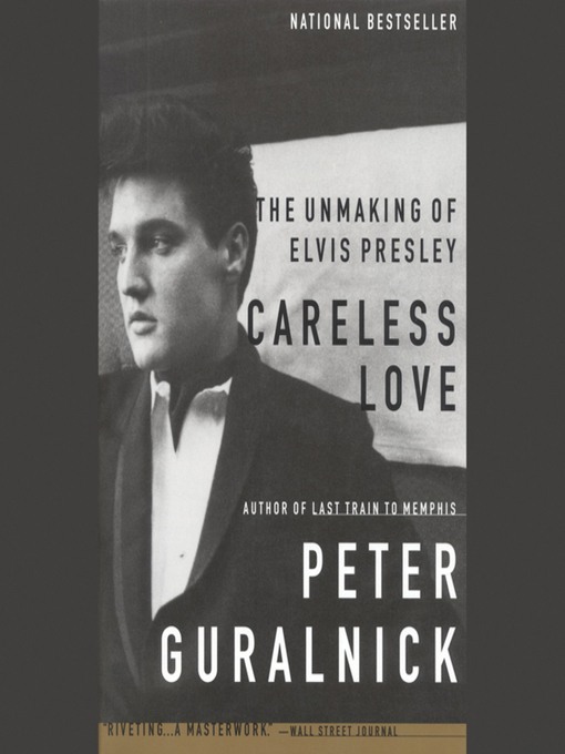 Title details for Careless Love by Peter Guralnick - Available